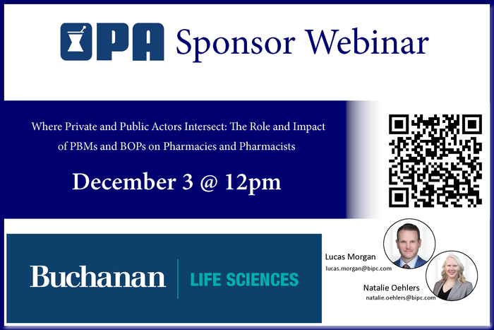 Where Private and Public Actors Intersect: The Role and Impact of PBMs and BOPs on Pharmacies and Pharmacists - OPA Sponsor Webinar